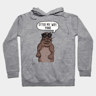 Otter my way, punk Hoodie